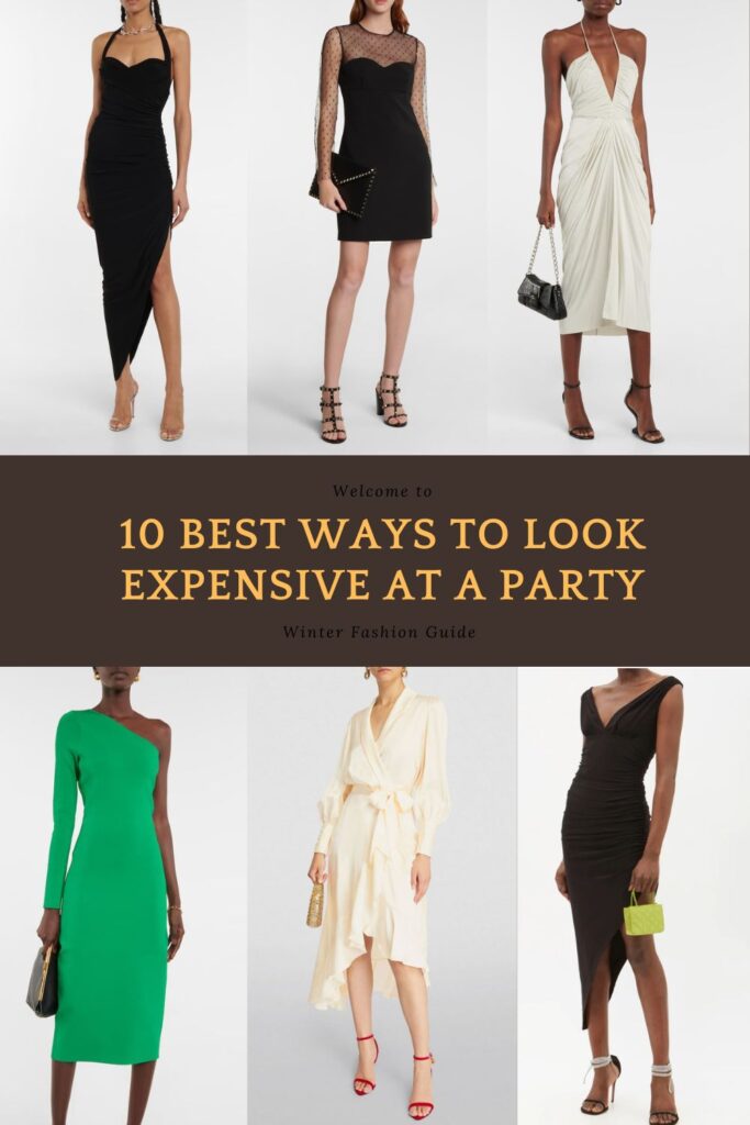 10 best Ways To Look Expensive At A Party Dresses