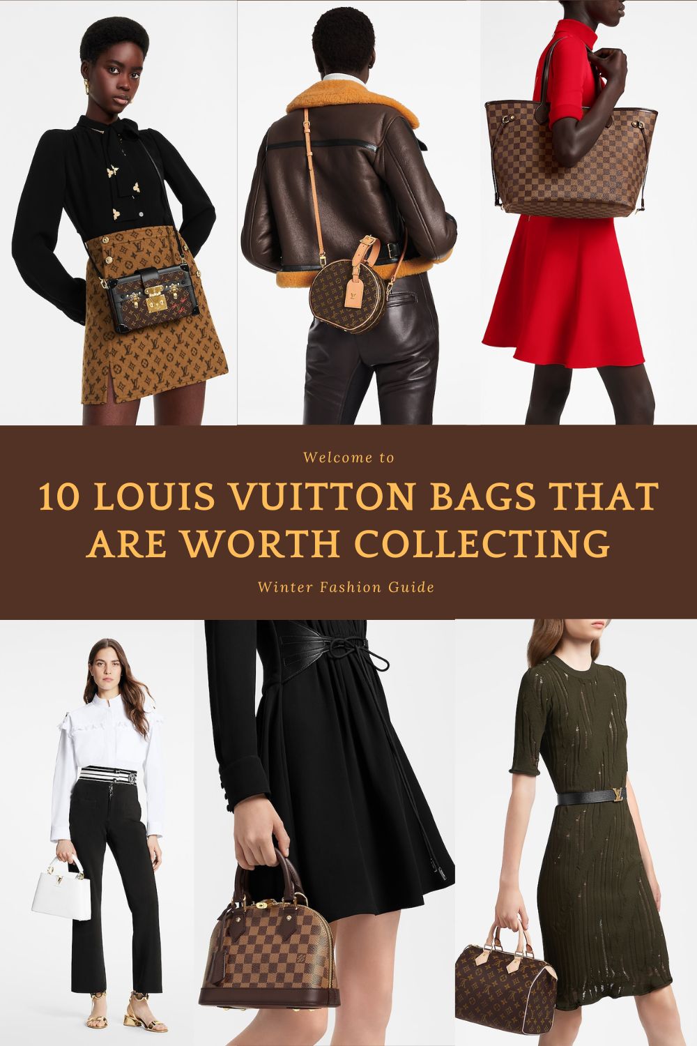 The 10 Louis Vuitton Bags That Are Worth Collecting