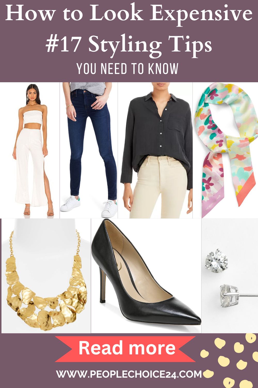 How to Look Expensive? 17 Styling Tips with Bonus