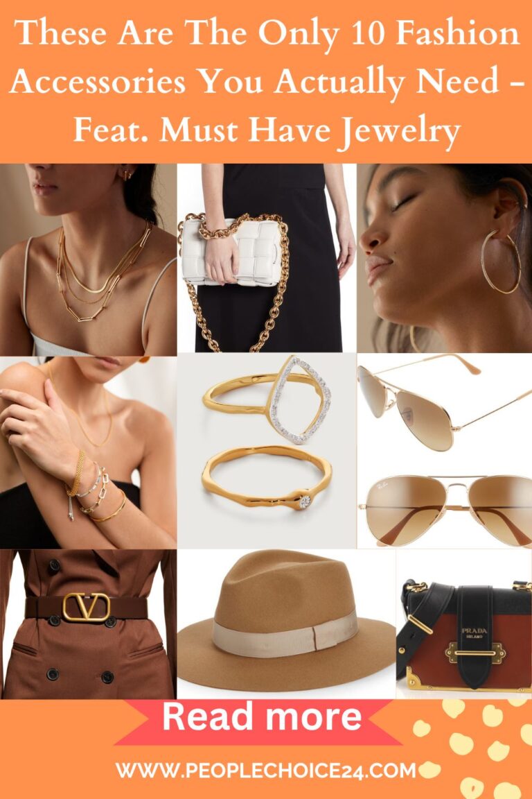These Are The Only 10 Fashion Accessories You Actually Need